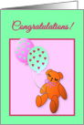 Congratulations New Baby Girl Teddy Bear with Balloons card