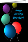 Birthday for Brother Colorful Floating Balloons on Black card