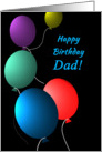 Birthday for Dad Colorful Floating Balloons on Black card