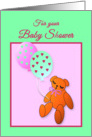 Baby Shower for Baby Girl Teddy Bear with Balloons card