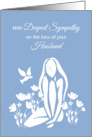 Sympathy for Husband White Silhouetted Girl with Poppies and Dove card