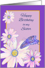 Happy Birthday Sister Stylistic Daisies and Butterfly card