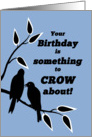 Birthday Humor Silhouetted Black Crows in Tree card