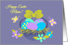 Mom Easter Basket w Colored eggs, Flowers and Butterflies card