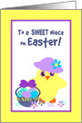 Niece Easter Chick, Basket, Colored Eggs, Flowers card