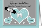 Engagement Daughter and Future Son-in-Law Hearts and Champagne card