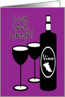 40th Birthday Live Love Laugh Wine Bottle & Glasses card