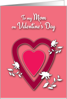 Mom Valentine's Day...