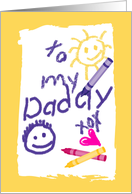 Father’s Day for Daddy Child’s Drawing on Paper with Crayons card