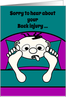 Get Well Feel Better Back Injury Humorous Man in Sick Bed card