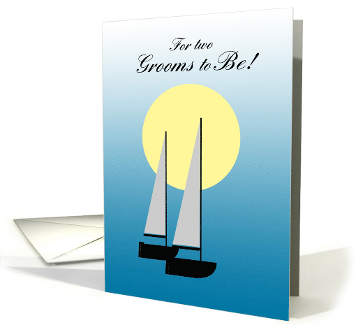 Gay Wedding Shower Son Two Boats Sailing in the Sunlight card