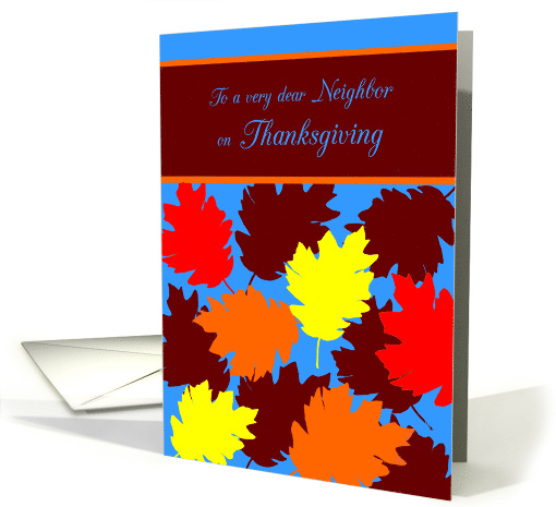Neighbor and Family Thanksgiving Autumn Falling Colorful Leaves card