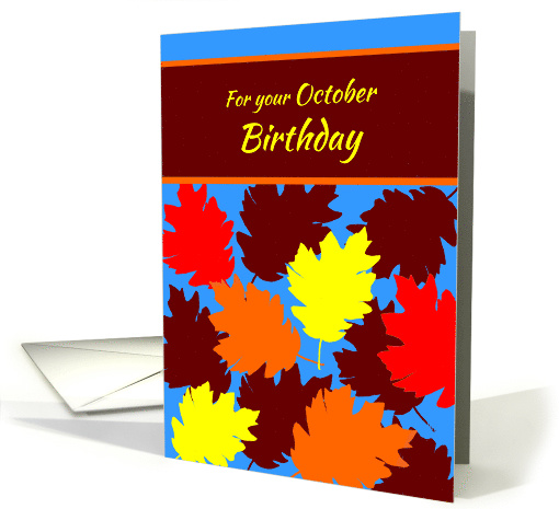 October Birthday Autumn Falling Colorful Leaves card (1171472)