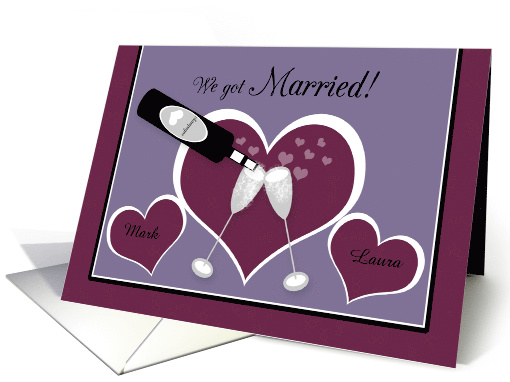 Marriage Announcement Custom Name Champagne Toast and Hearts card