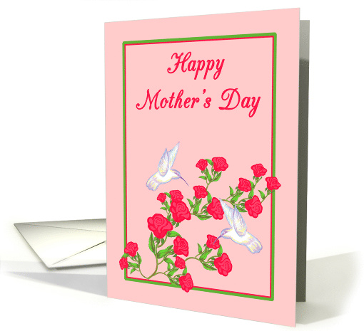 Mother's Day From Both White Hummingbirds and Pink Roses card