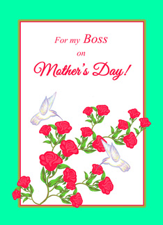 Boss Mother's Day...