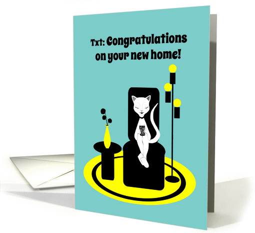 Congratulations New Home Funny Stylistic Texting Cat card (1273082)