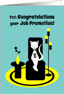 Congratulations Job Promotion Funny Stylistic Texting Cat card
