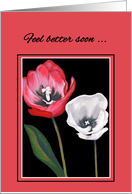 Get Well Feel Better Handpainted Tulips Side by Side Print card