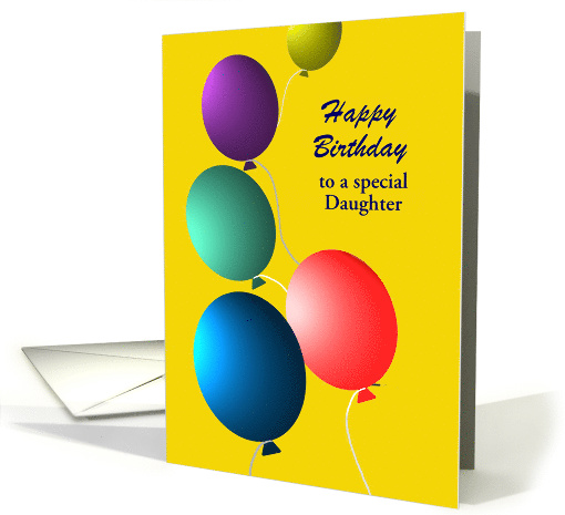 Daughter Birthday Custom Relationship Colorful Floating Balloons card