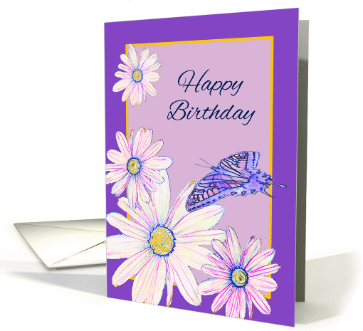 Happy Birthday Stylistic Daisies and Butterfly card (1288776)