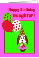 Birthday Daughter Dog w Cupcake, Red Strawberry and Balloons card