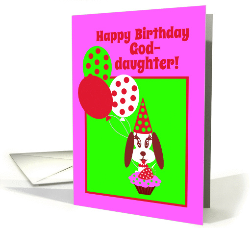 Birthday Godaughter Dog w Cupcake, Red Strawberry and Balloons card