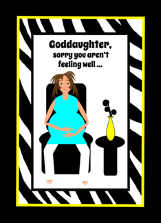 Goddaughter Get Well...