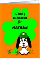 Custom Name Mathew St.Patrick’s Day Puppy with Shamrock card