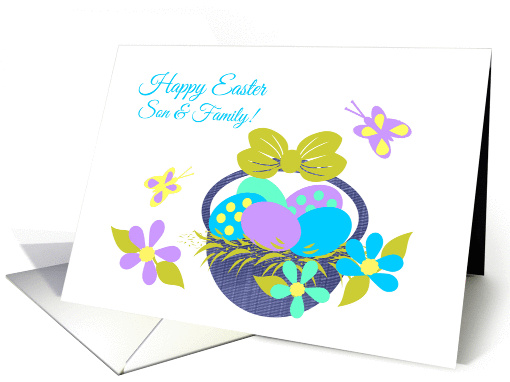 Son FamilyEaster Basket w Colored eggs, Flowers and Butterflies card