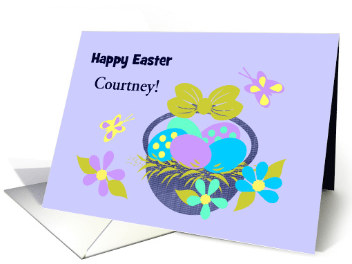 Easter Custom Name Basket, Colored eggs,Flowers,Butterflies card