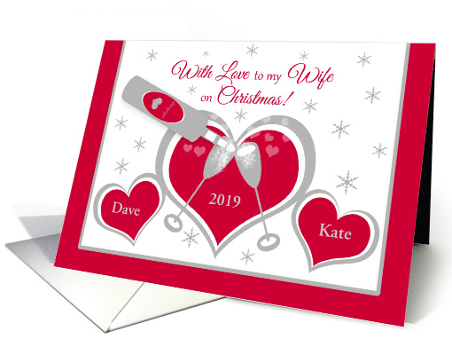 Wife Christmas Custom Name Hearts and Toasting Champagne Glasses card