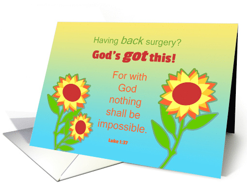 Encouragement Back Surgery Sunflowers and Bible Quote card (1540784)