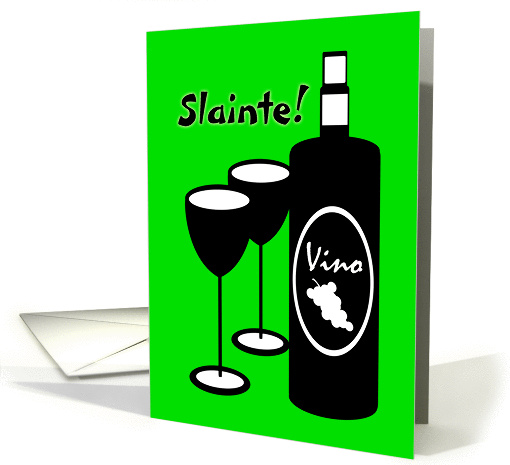 Happy New Year's Non English Irish Salute Wine Bottle and Glasses card