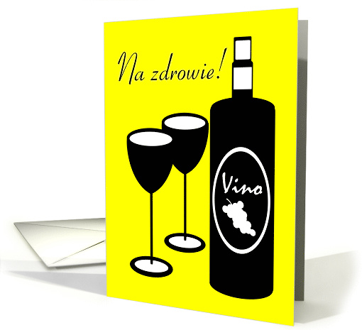 Happy New Year Non English Polish Salute Wine Bottle and Glasses card