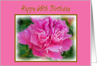 Happy 65th Birthday Beautiful Feminine Pink Peony Flower card