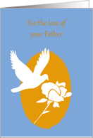 Sympathy Loss of Father White Dove and White Rose card