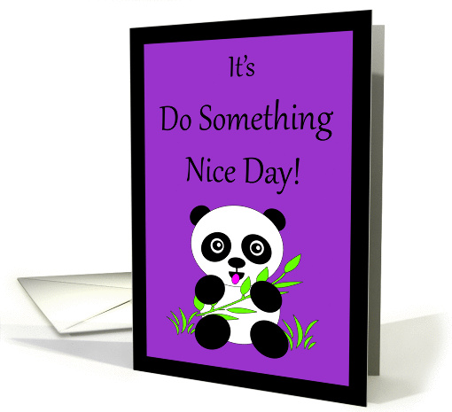 Do Something Nice Day Sweet Little Panda Bear card (967393)