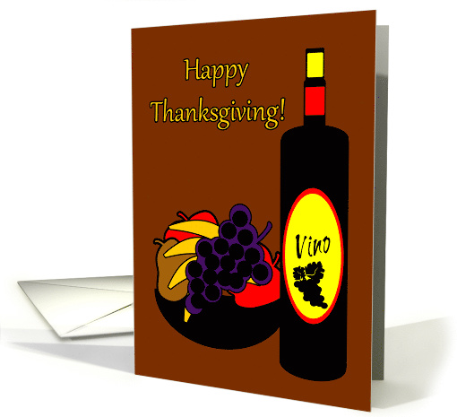 Thanksgiving Humor Wine Bottle and Fruit Bowl card (979477)