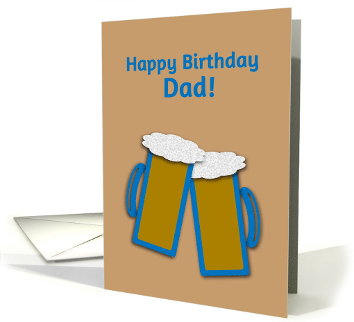 Father Dad From Daughter Birthday Toasting Beer Mugs card (981681)