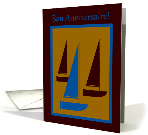 French Happy Birtrhday Bon Anniversaire Sail Boat Silhouettes card