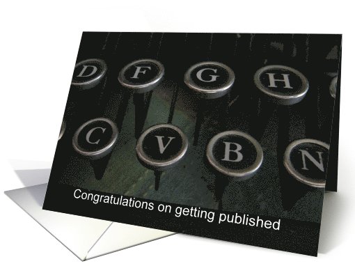 Congratulations--published, typewriter card (560702)