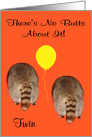 Birthday to Twin Age Humor Card withTwo Raccoon Butts on Light Orange card