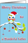 Christmas to Father Owl Wearing a Santa Claus Hat Sitting on a Limb card