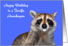 Birthday To Housekeeper, Raccoon smiling with pearly white dentures card