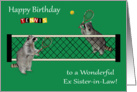 Birthday to Ex Sister-in-Law, Raccoons playing tennis, tennis rackets card