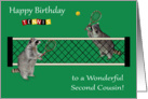Birthday to Second Cousin, Raccoons playing tennis with tennis rackets card
