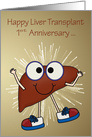 1st Anniversary of Liver Transplant with a Happy Liver Wearing Glasses card