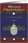 Christmas to Daughter in the Air Force, Santa Claus flying a plane card