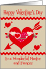 Valentine’s Day To Mentor and Fiancee, red, white and pink hearts card